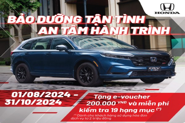 BẢO DƯỠNG TẬN TÌNH, AN TÂM HÀNH TRÌNH!